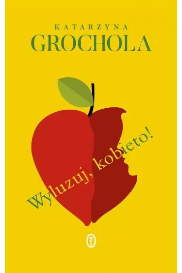 Wyluzuj, kobieto!