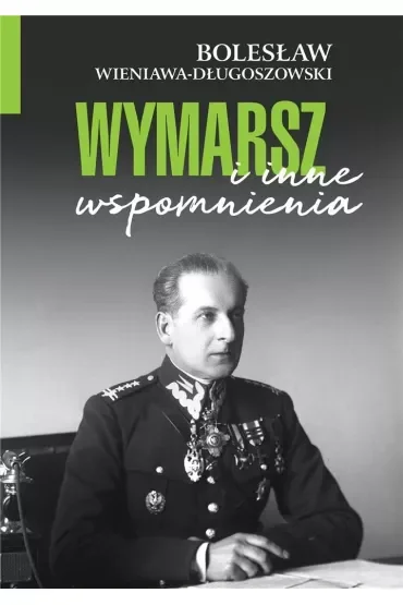 Wymarsz i inne wspomnienia