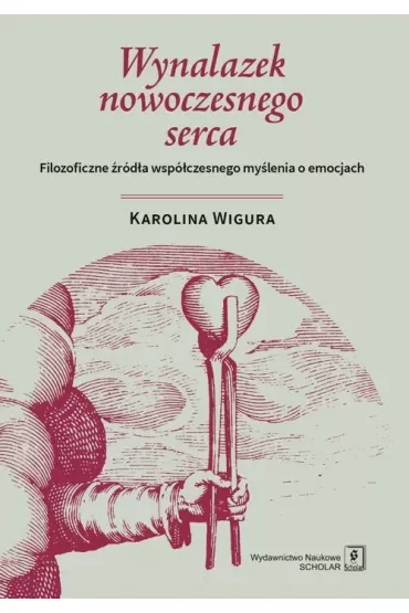 Wynalazek nowoczesnego serca. Filozoficzne źródła