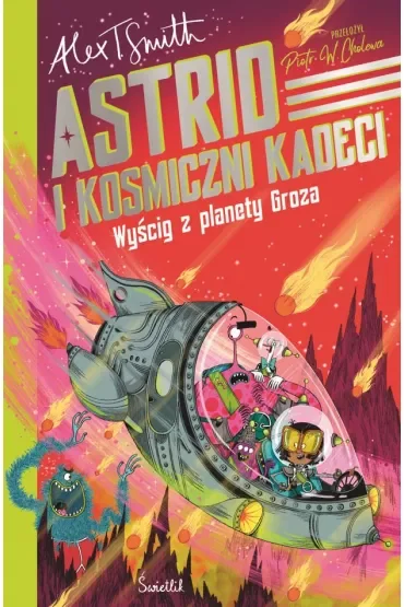 Wyścig z planety Groza. Astrid i kosmiczni kadeci