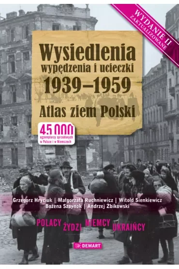 Wysiedlenia, wypędzenia i ucieczki 1939-1959