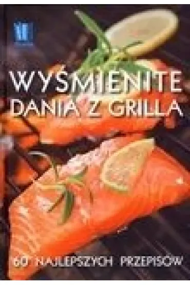 Wyśmienite dania z grilla