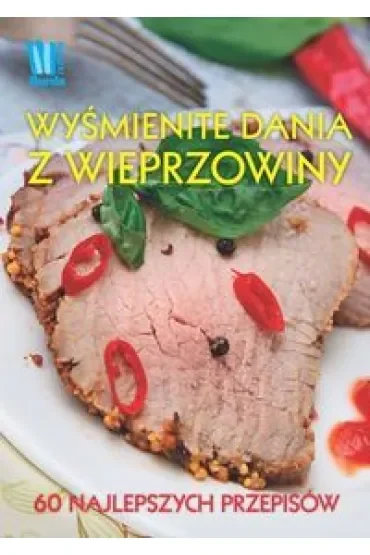 Wyśmienite dania z wieprzowiny (OT) * *