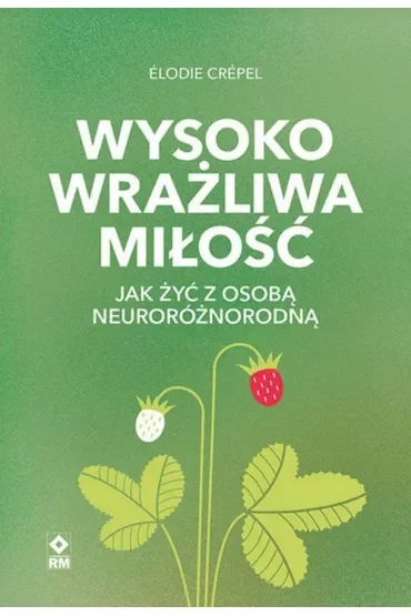 Wysoko wrażliwa miłość