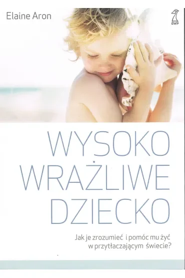Wysoko wrażliwe dziecko