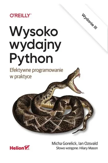Wysoko wydajny Python. Efektywne programowanie w praktyce
