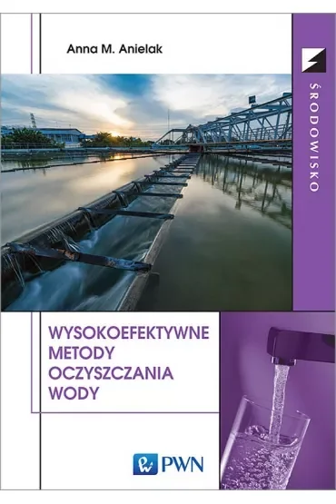 Wysokoefektywne metody oczyszczania wody.