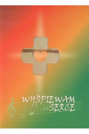 Wyśpiewam serce