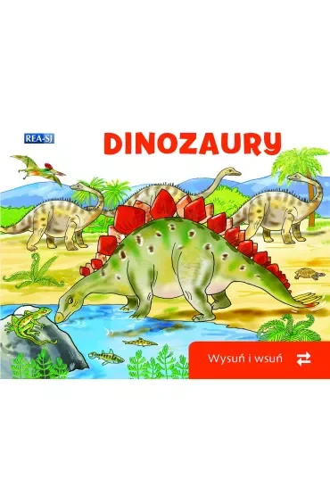 Dinozaury. Wysuń/wsuń