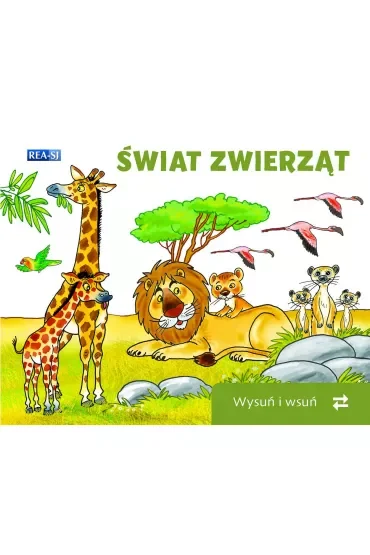 Świat zwierząt. Wysuń/wsuń