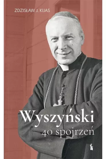 Wyszyński. 40 spojrzeń