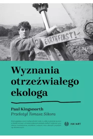 Wyznania otrzeźwiałego ekologa