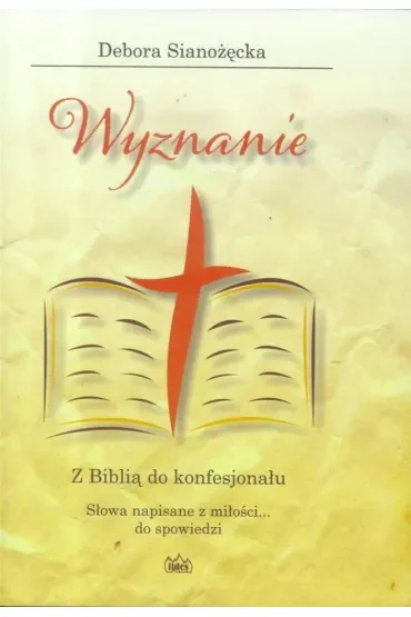 Wyznanie. Z Biblią do konfesjonału