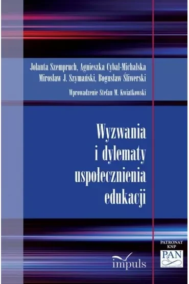 Wyzwania i dylematy uspołecznienia edukacji