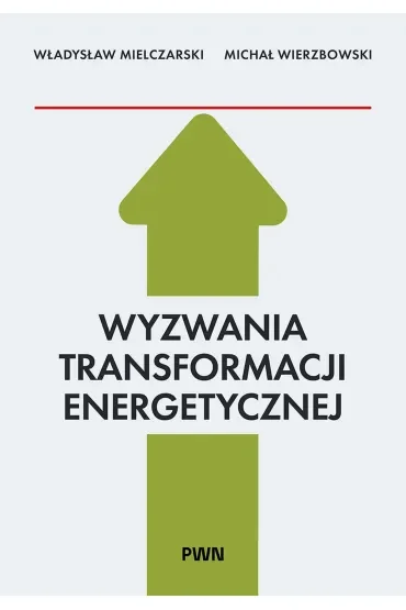 Wyzwania Transformacji Energetycznej