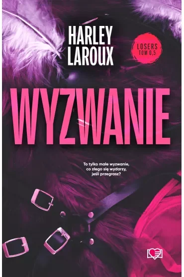 Wyzwanie. Losers. Tom 0,5