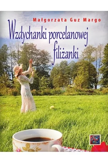 Wzdychanki porcelanowej filiżanki