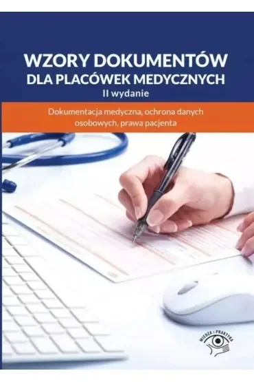 Wzory dokumentów dla placówek medycznych w.2