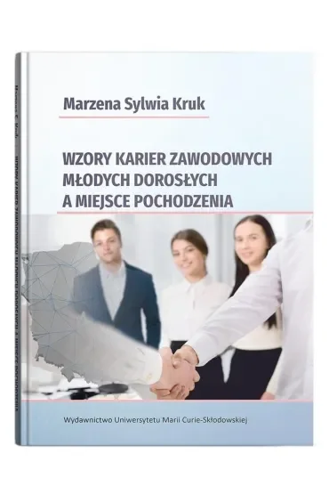 Wzory karier zawodowych młodych dorosłych a miejsce pochodzenia