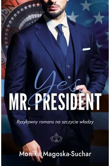 Yes, Mr. President