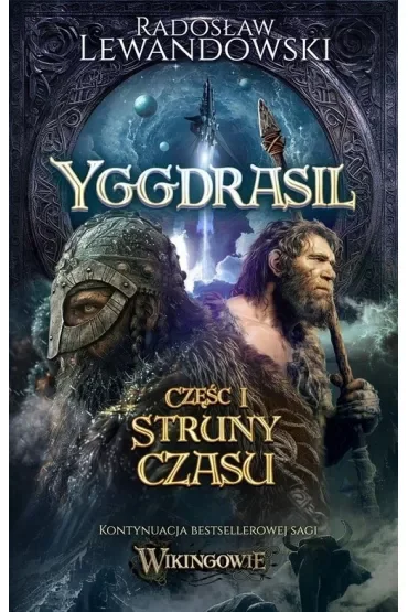 Yggdrasil. Struny czasu