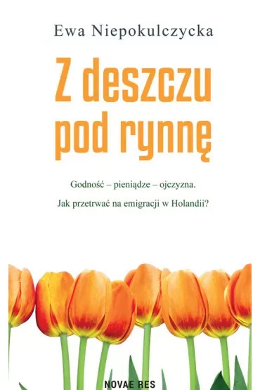 Z deszczu pod rynnę