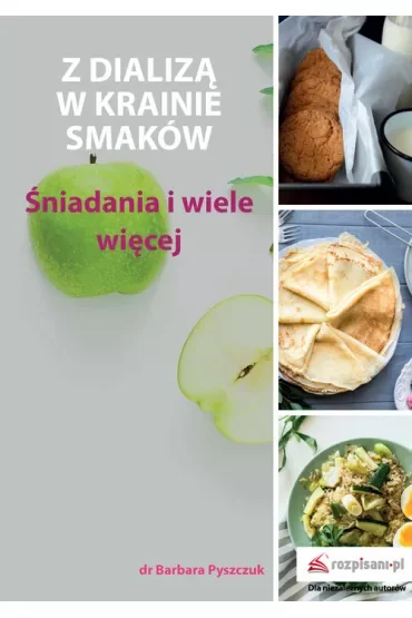 Z dializą w krainie smaków