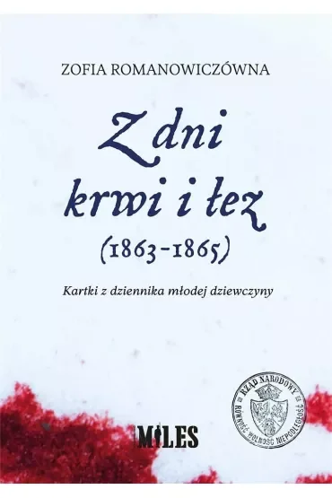 Z dni krwi i łez (1863-1865). Kartki z dziennika młodej dziewczyny