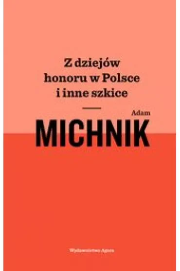Z dziejów honoru w Polsce