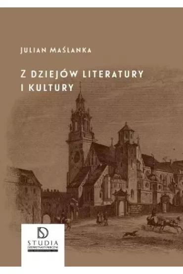 Z dziejów literatury i kultury