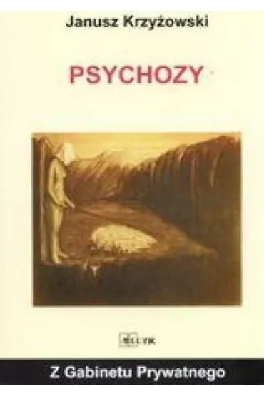 Z gabinetu prywatnego - Psychozy