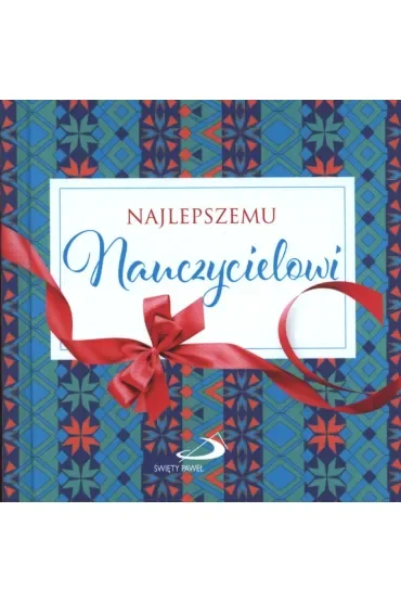 Z kokardką - Najlepszemu Nauczycielowi