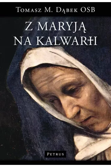Z Maryją na Kalwarii