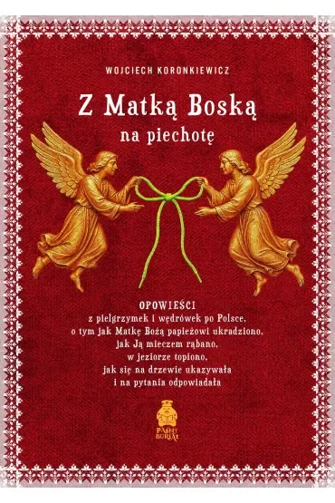 Z Matką Boską na piechotę