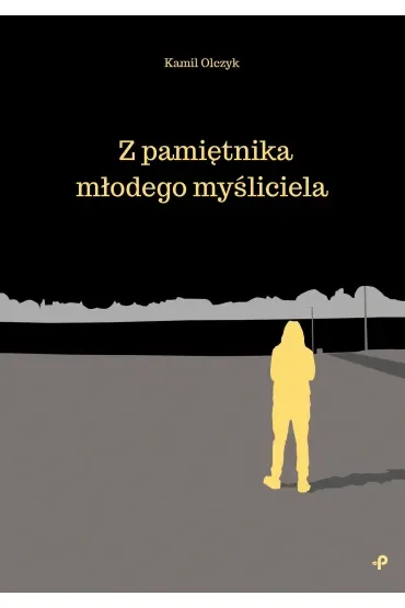 Z pamiętnika młodego myśliciela