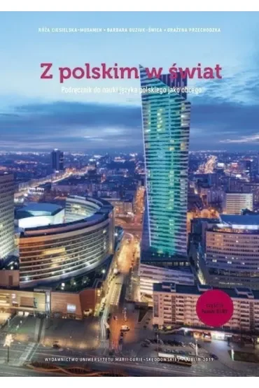 Z polskim w świat. Podręcznik do nauki języka polskiego jako obcego. Część 2. UMCS