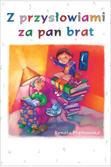 Z przysłowiami za pan brat
