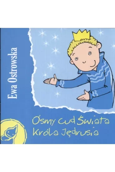 Z supełkiem - Ósmy cud świata króla Jędrusia