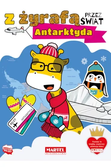 Z Żyrafą przez świat Antarktyda