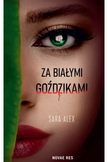 Za białymi goździkami