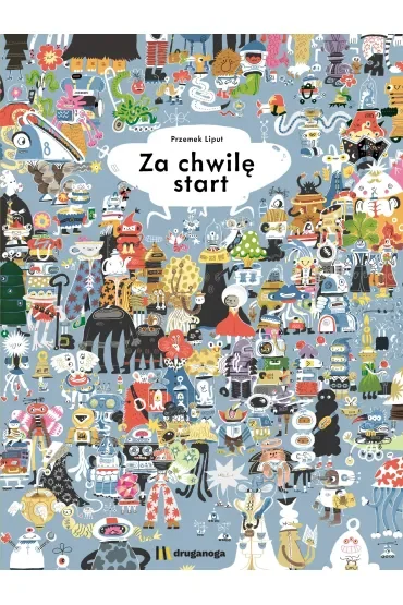 Za chwilę start