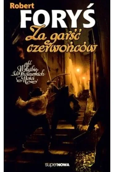 Za garść czerwońców w służbie jej królewskich mości Tom 1