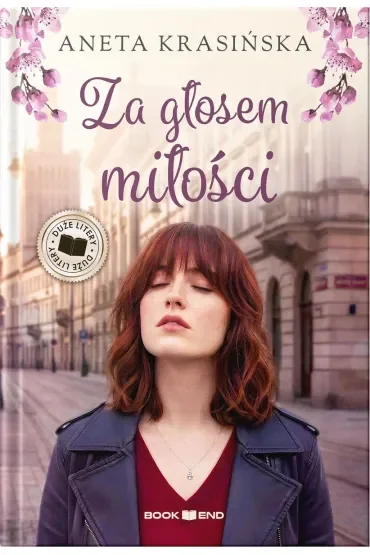 Za głosem miłości. Barwy uczuć. Tom 1 Duże Litery