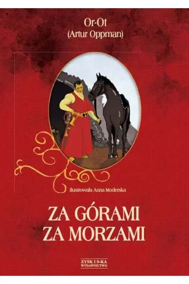 Za Górami, Za Morzami Oppman Artur
