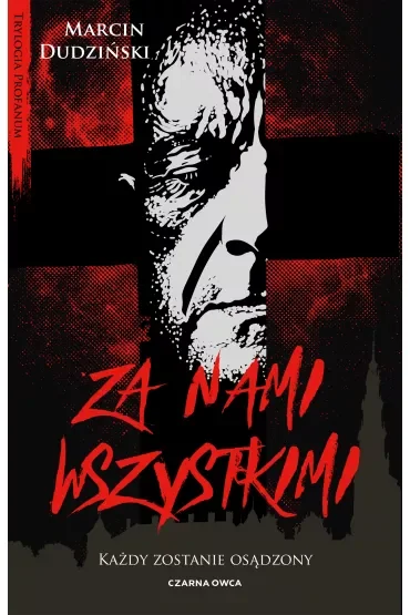 Za nami wszystkimi. Trylogia Profanum. Tom 3