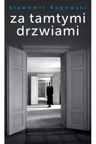 Za tamtymi drzwiami