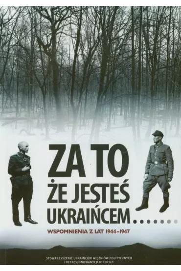 Za to że jesteś Ukraińcem