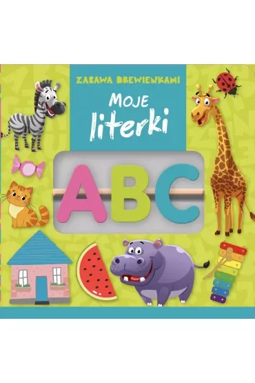 Zabawa drewienkami. Moje literki