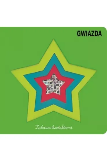 Zabawa kształtami Gwiazda