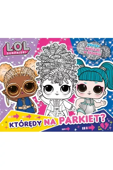 Zabawa w kolory. Którędy na parkiet? L.O.L. Surprise!